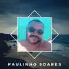 Paulinho Soares - O Princípio - EP